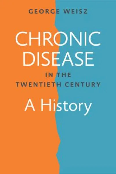 Chronic Disease in the Twentieth Century
