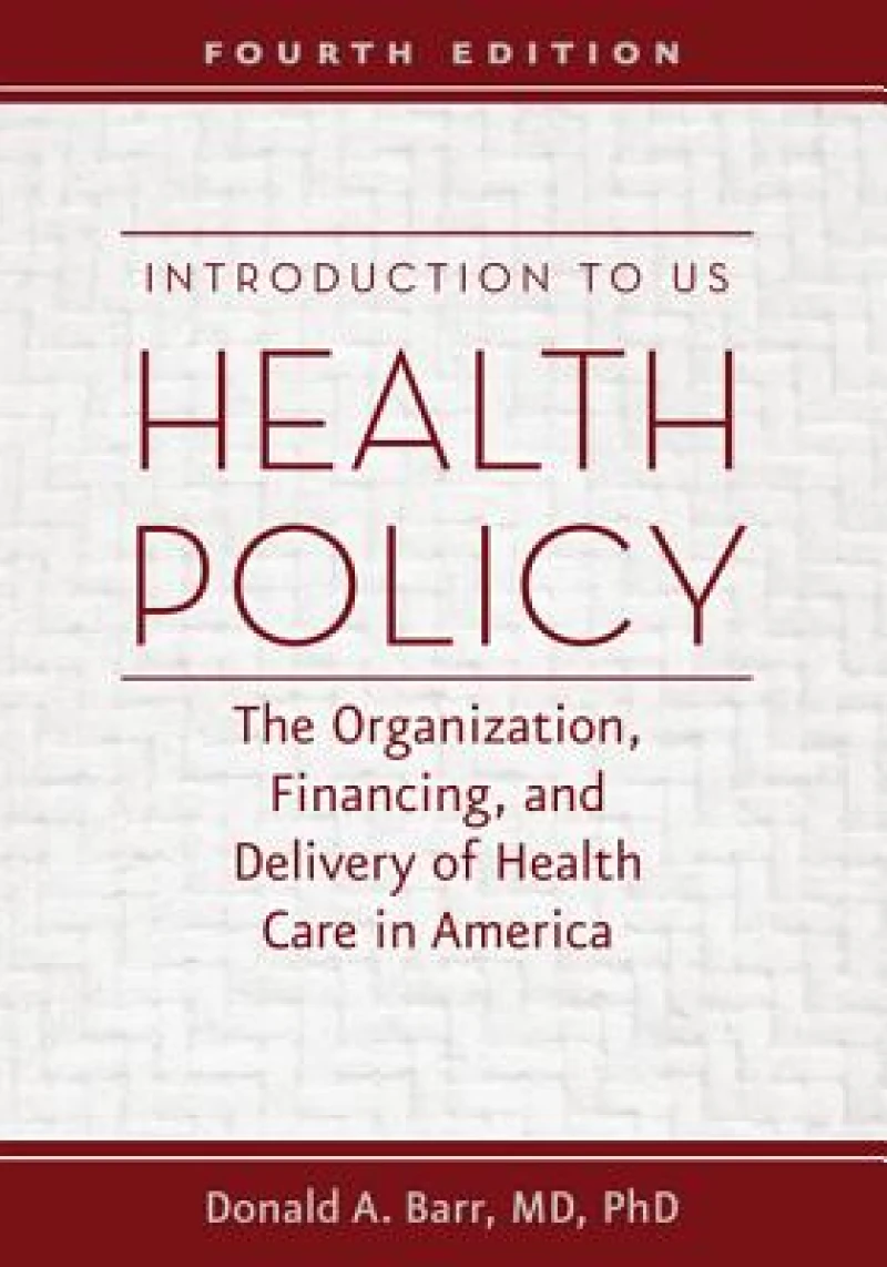 Introduction to US Health Policy