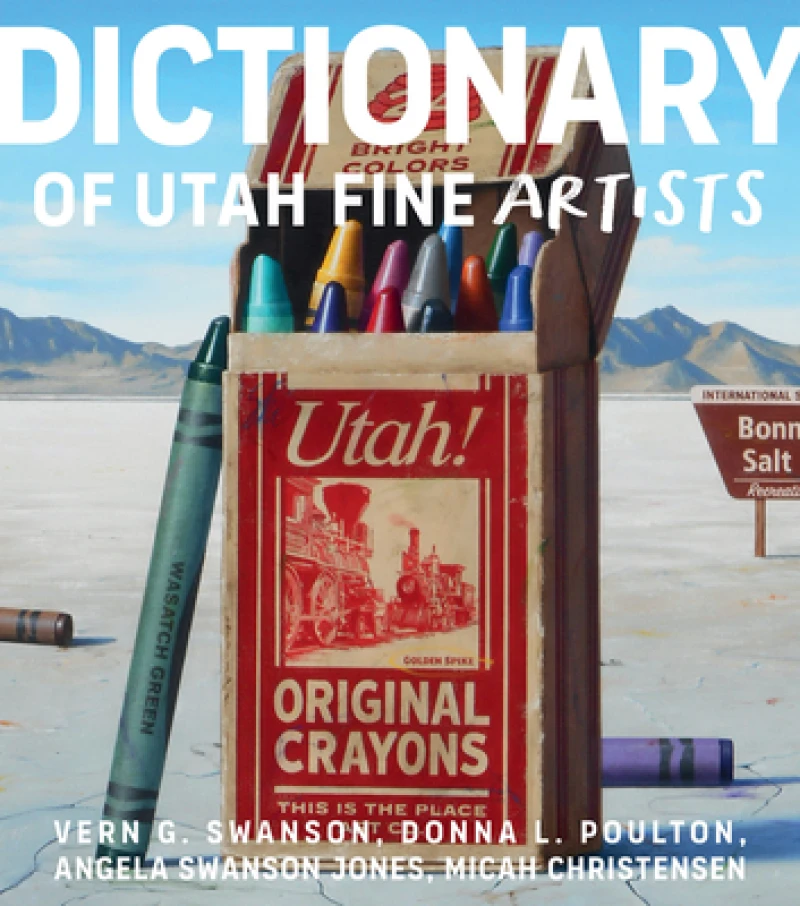 Dictionary of Utah Fine Artists