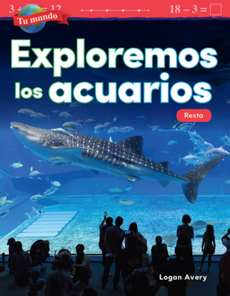 Tu mundo: Exploremos los acuarios