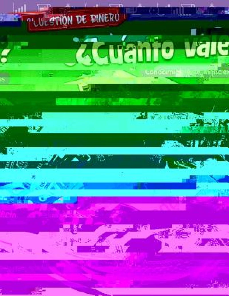 Cuestión de dinero: ¿Cuánto vale? Conocimientos financieros