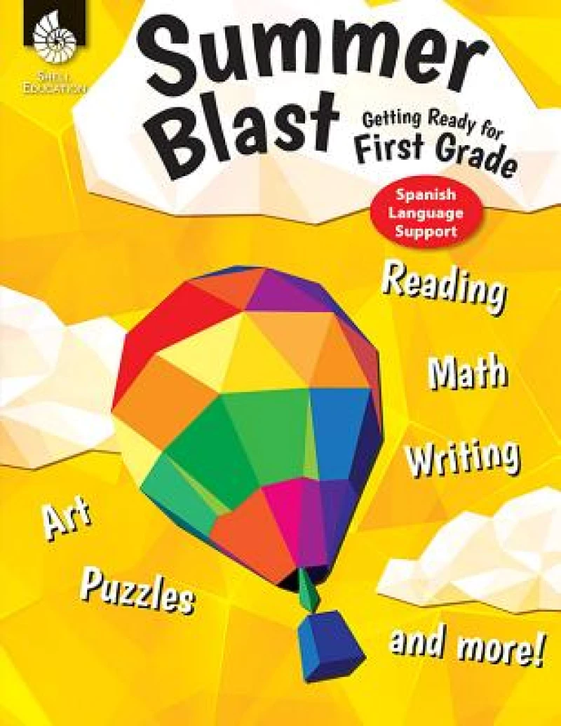 Summer Blast: Getting Ready for First Grade (Spanish Language Support)