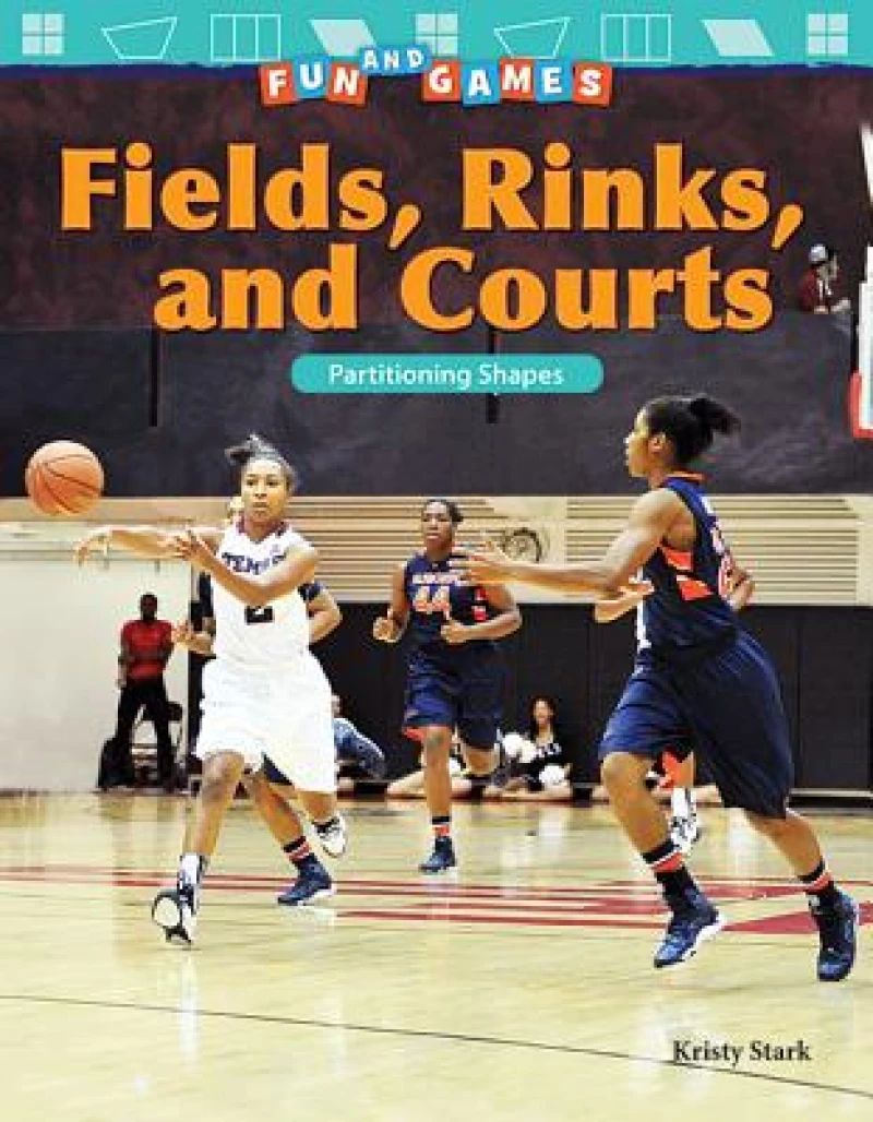 Fun and Games: Fields, Rinks, and Courts