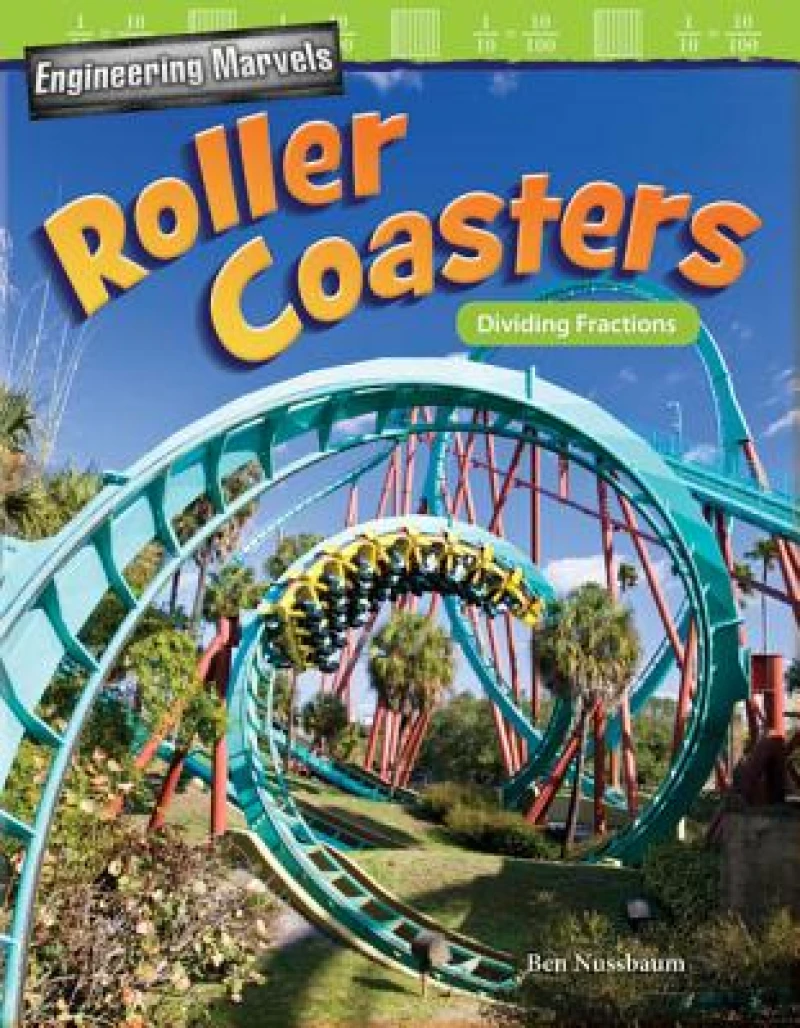 Engineering Marvels: Roller Coasters