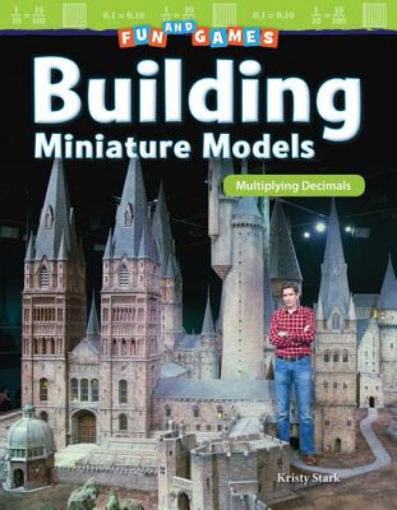 Fun and Games: Building Miniature Models