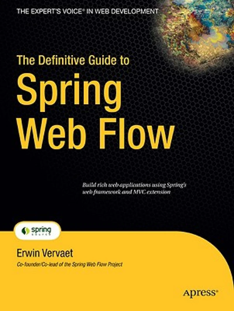 The Definitive Guide to Spring Web Flow