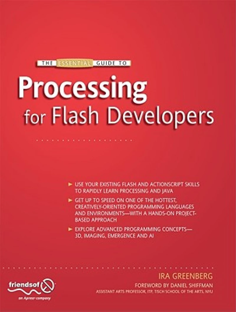The Essential Guide to Processing for Flash Developers