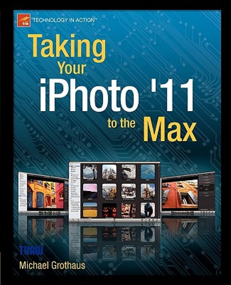 Taking Your iPhoto ''11 to the Max