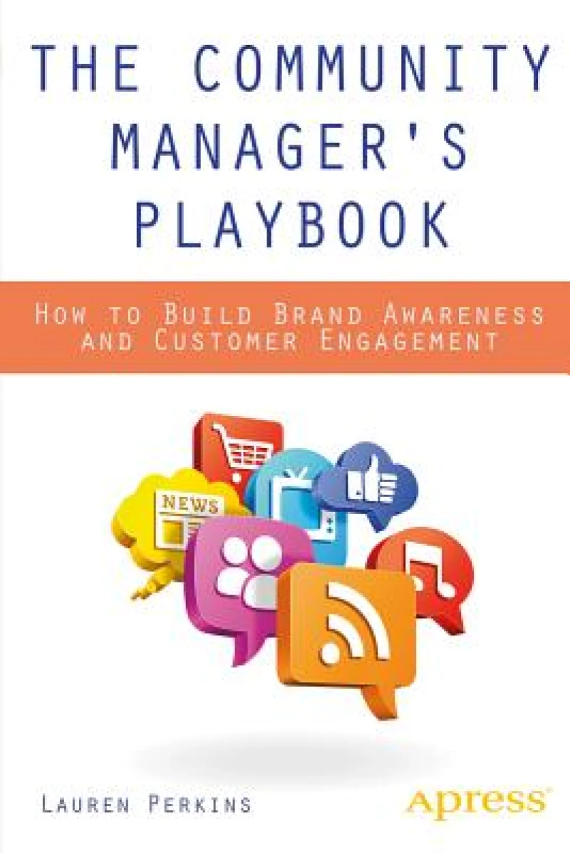 The Community Manager''s Playbook