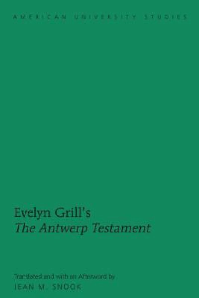 Evelyn Grill’s «The Antwerp Testament»
