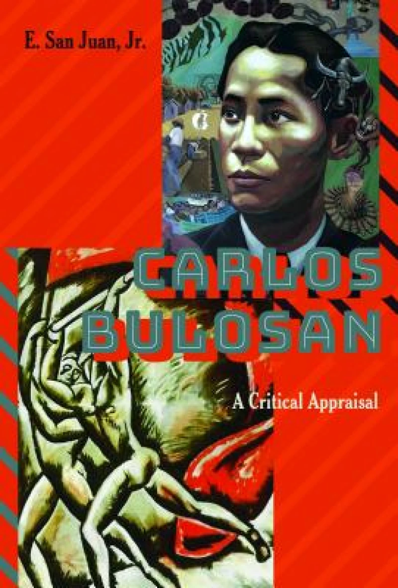Carlos Bulosan—Revolutionary Filipino Writer in the United States