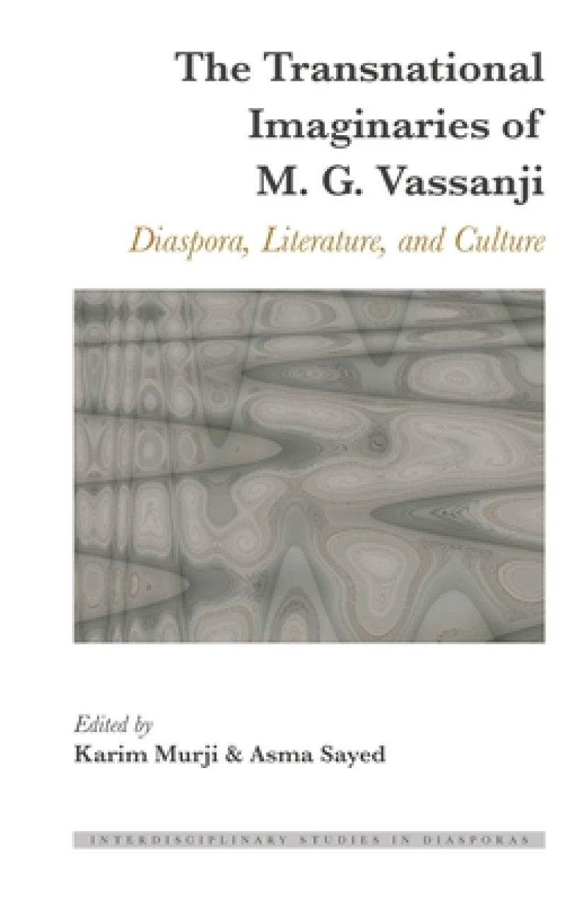 The Transnational Imaginaries of M. G. Vassanji