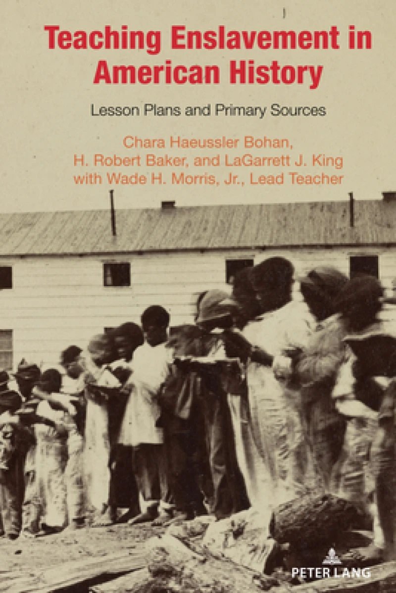Teaching Enslavement in American History