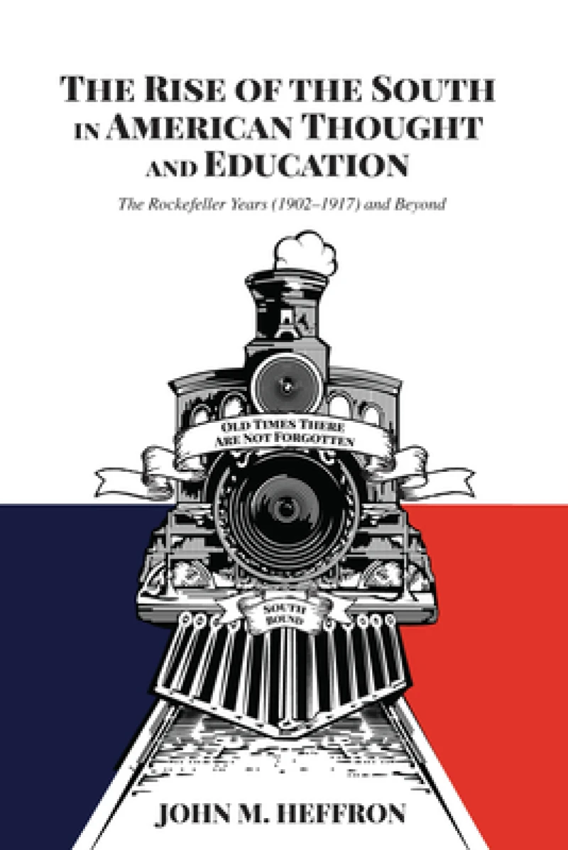 The Rise of the South in American Thought and Education