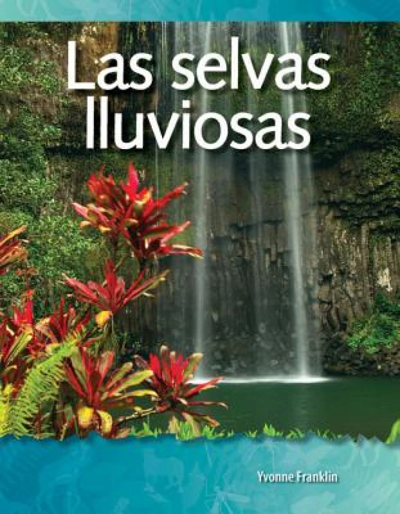 selvas lluviosas