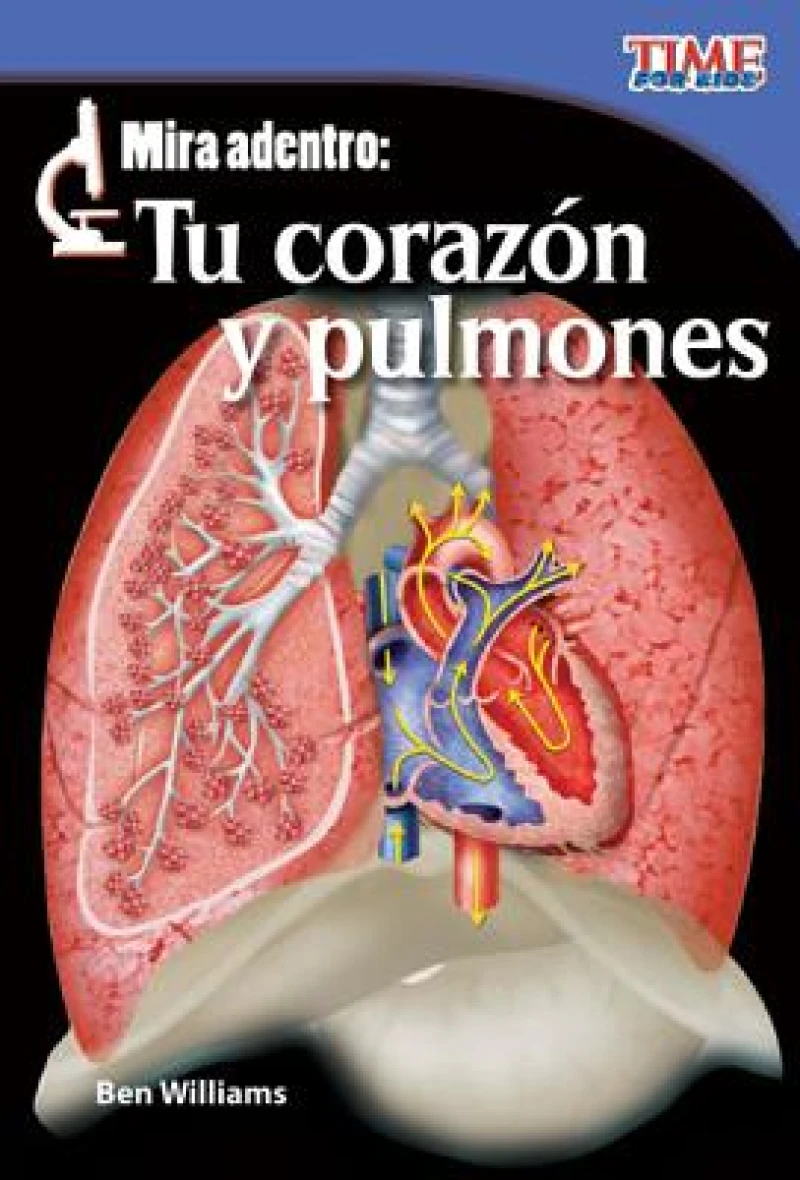 Mira adentro: Tu corazón y tus pulmones