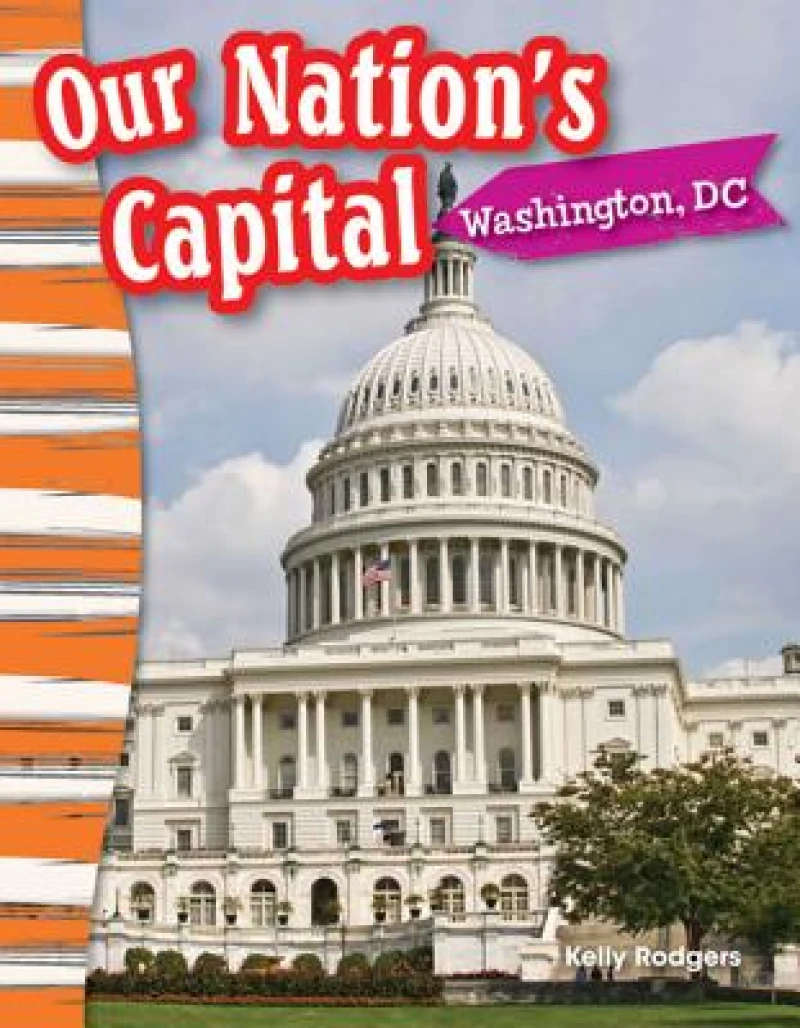 Our Nation''s Capital