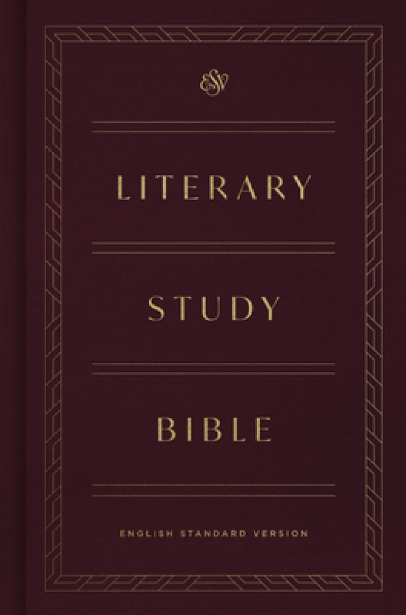 ESV Literary Study Bible