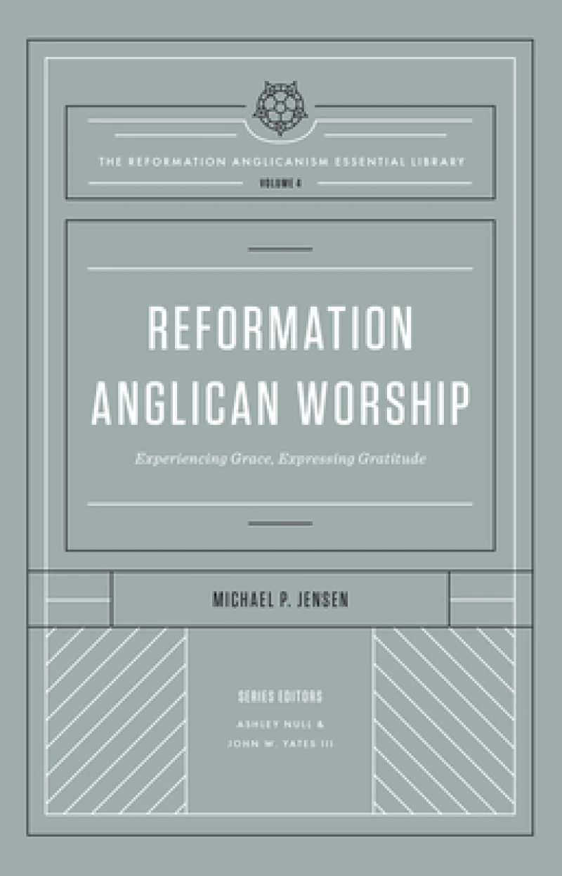 Reformation Anglican Worship