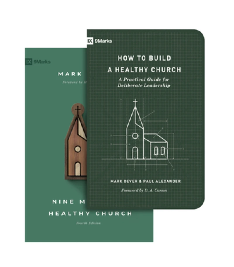Nine Marks of a Healthy Church  and How to Build a Healthy Church  (Set)