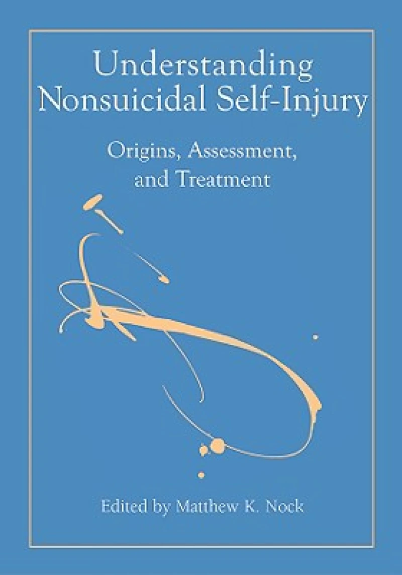 Understanding Nonsuicidal Self-Injury