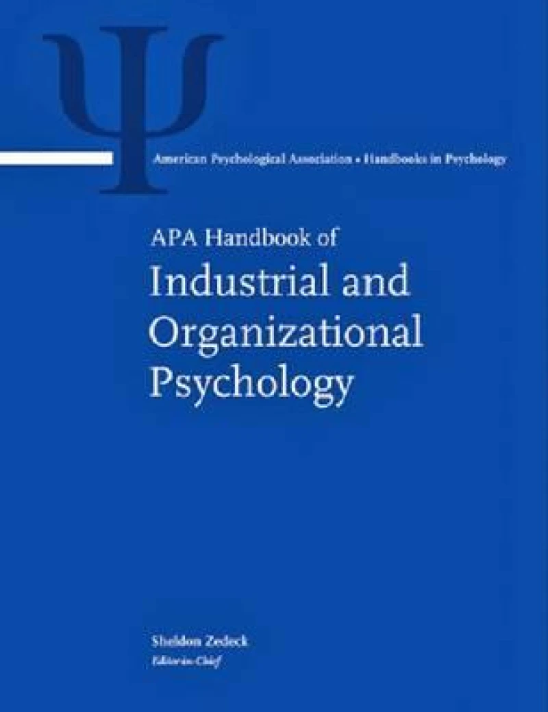 APA Handbook of Industrial and Organizational Psychology