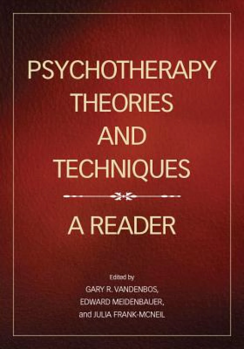 Psychotherapy Theories and Techniques