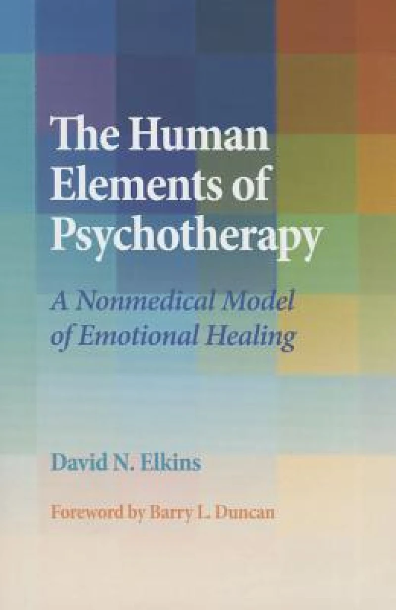 The Human Elements of Psychotherapy