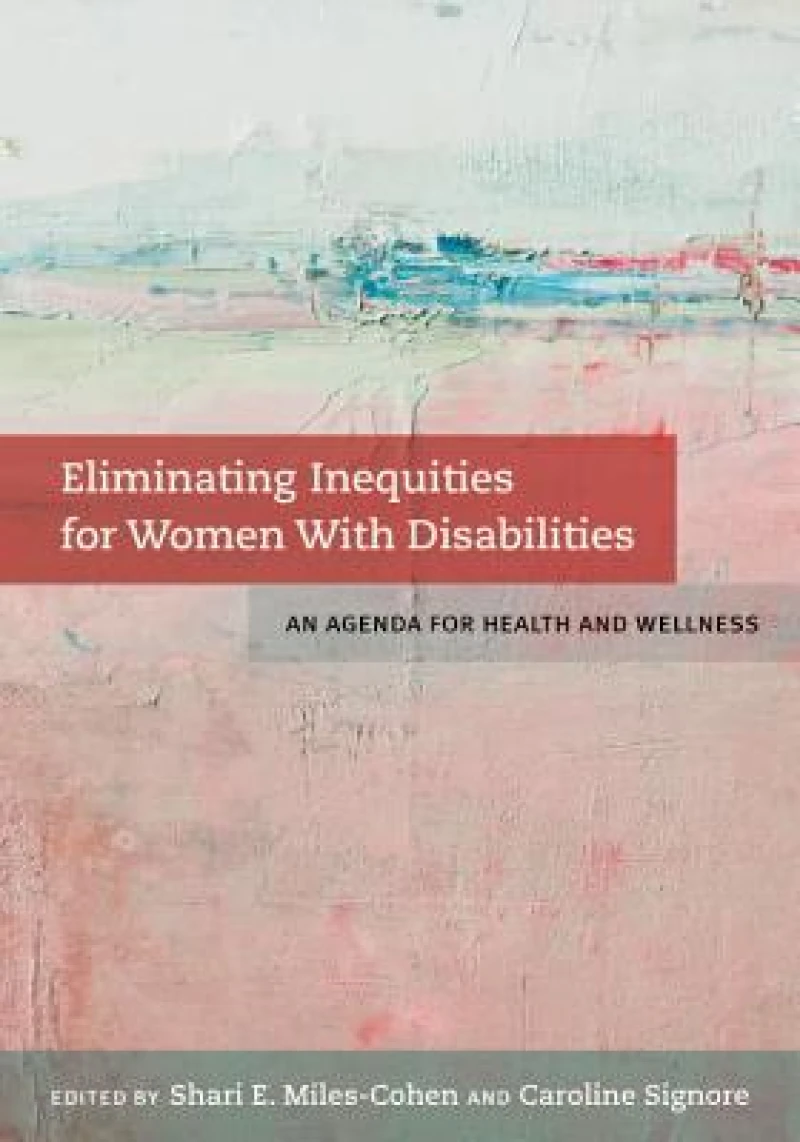 Eliminating Inequities for Women with Disabilities