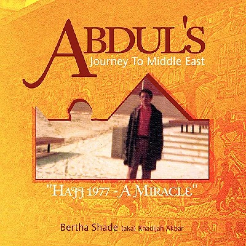 Abdul''s Journey To Middle East