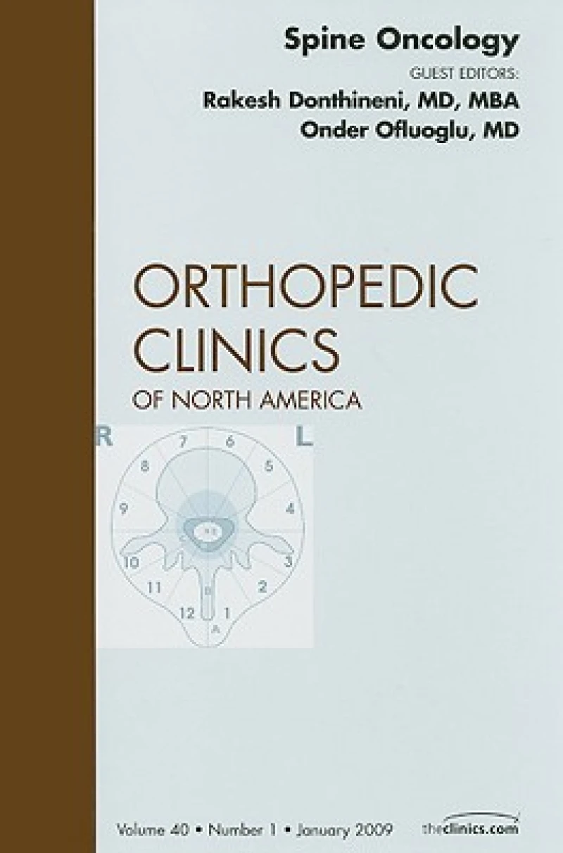 Spine Oncology, An Issue of Orthopedic Clinics