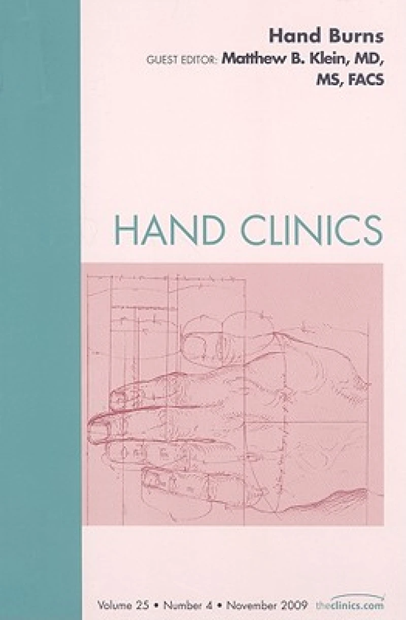 Hand Burns, An Issue of Hand Clinics