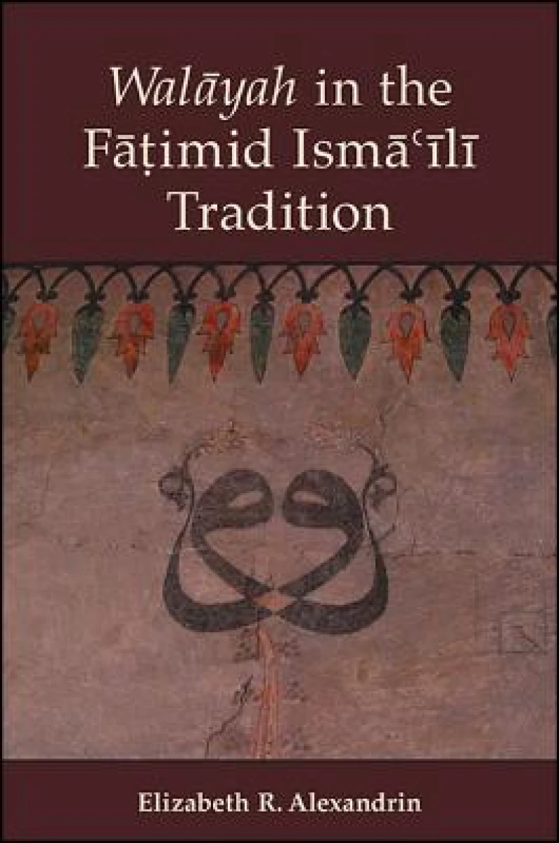 Walayah in the Fatimid Isma?ili Tradition
