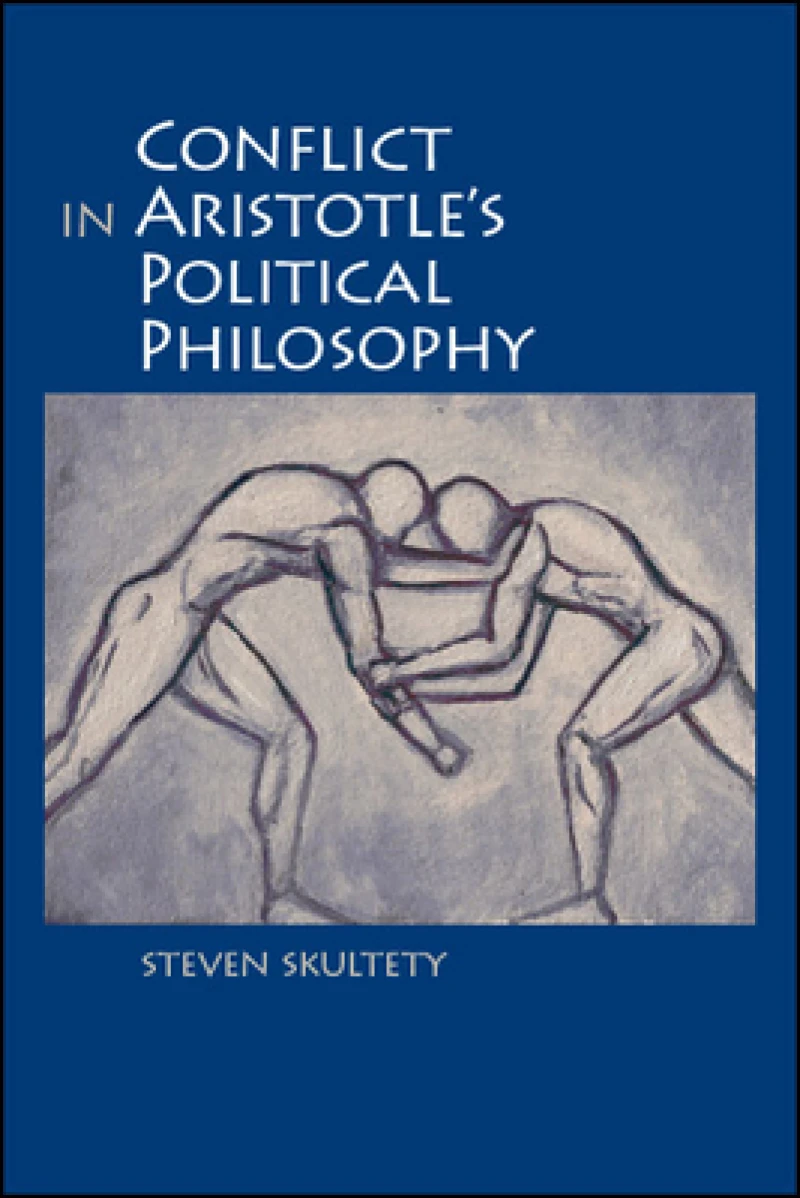Conflict in Aristotle's Political Philosophy