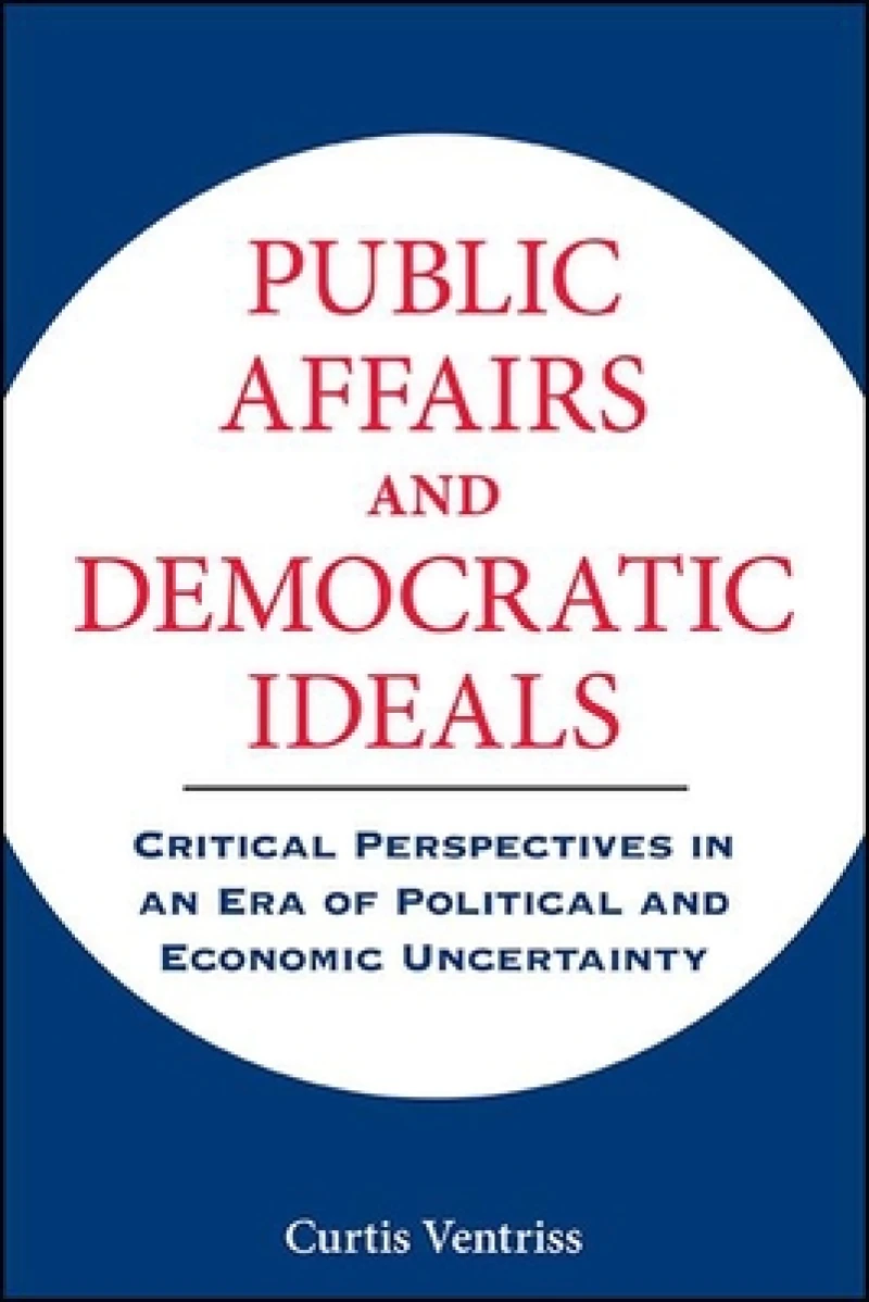Public Affairs and Democratic Ideals