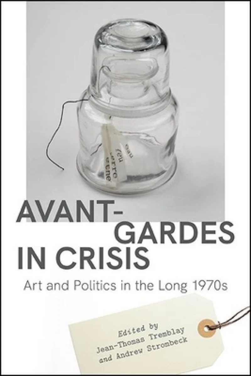 Avant-Gardes in Crisis