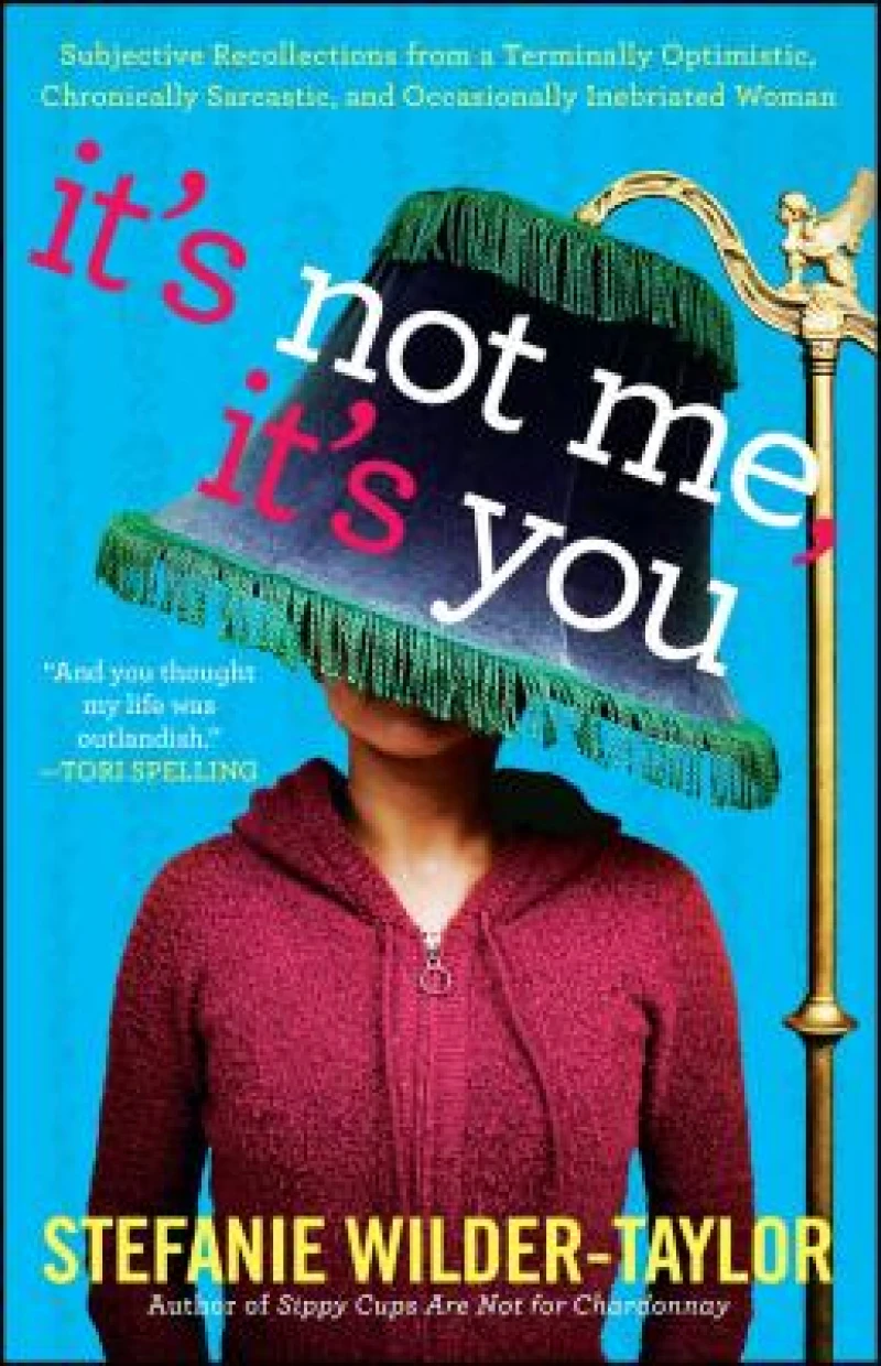 It''s Not Me, It''s You