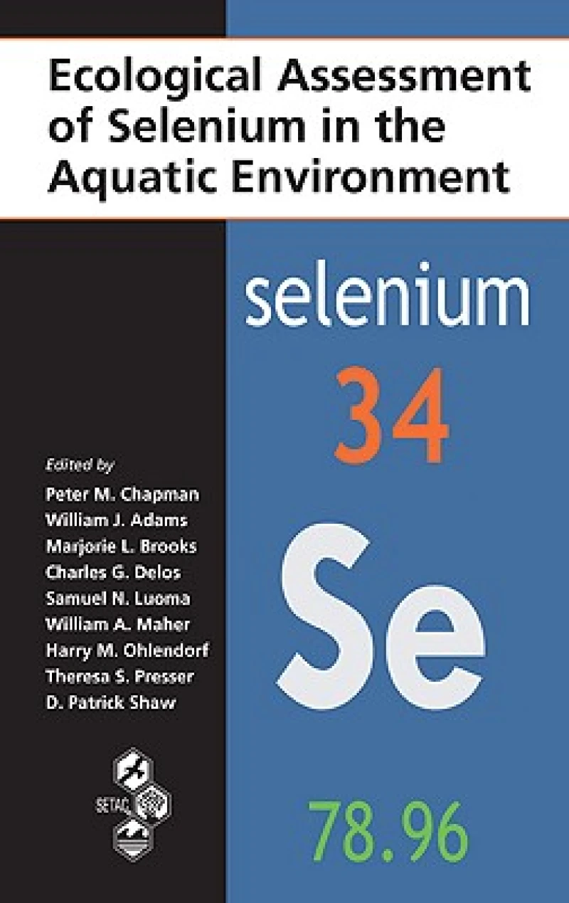 Ecological Assessment of Selenium in the Aquatic Environment