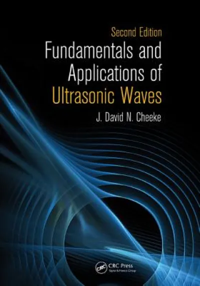 Fundamentals and Applications of Ultrasonic Waves