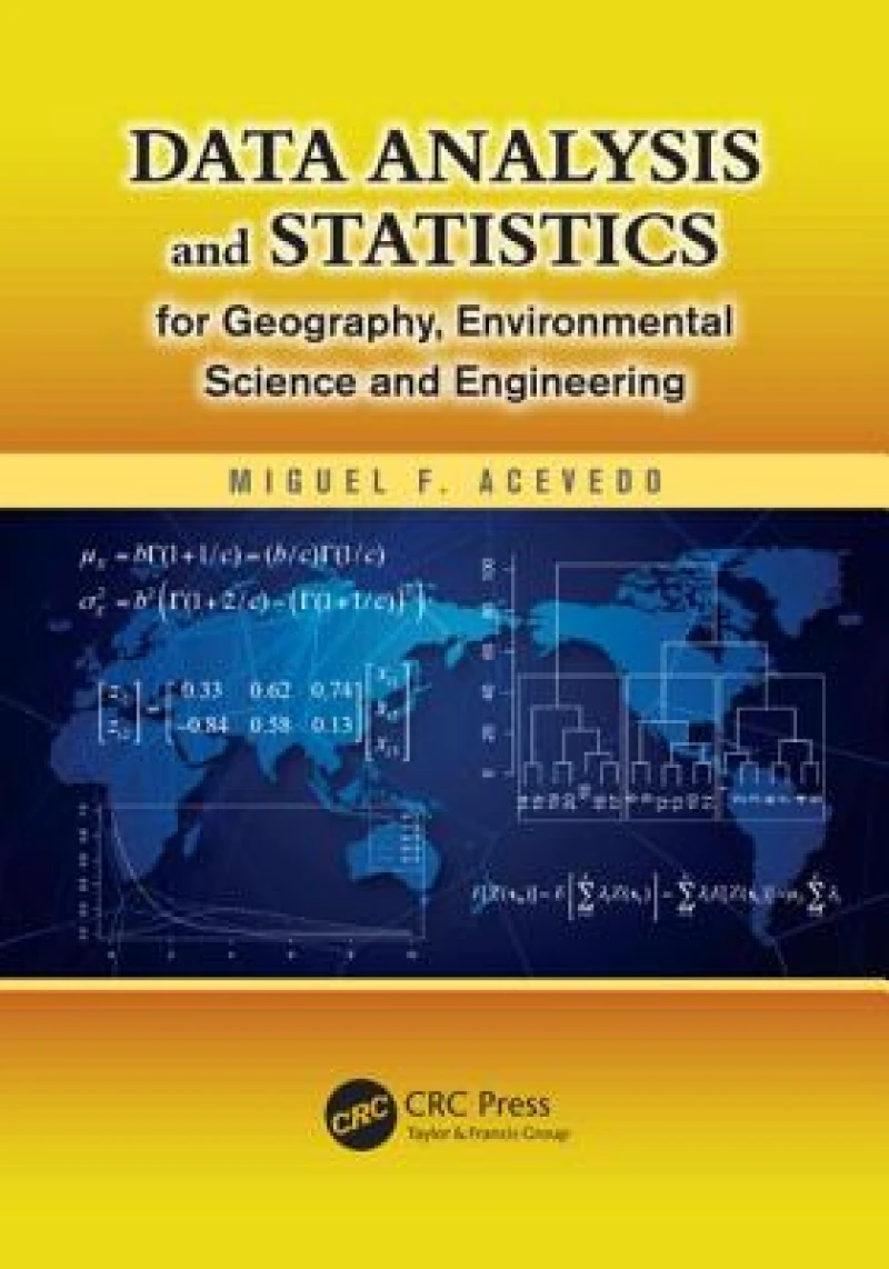 Data Analysis and Statistics for Geography, Environmental Science, and Engineering