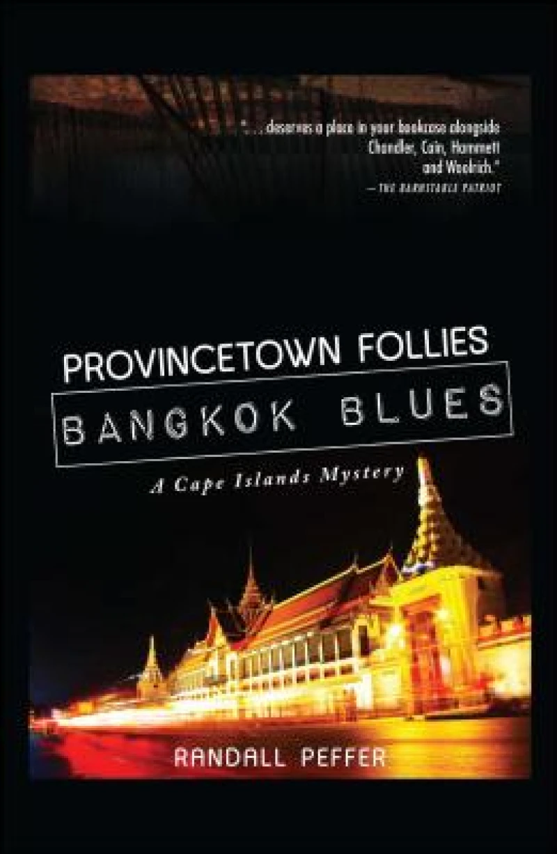 Provincetown Follie Bangkok Blues
