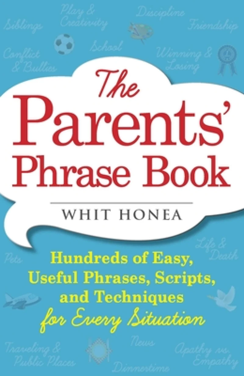 The Parents'' Phrase Book
