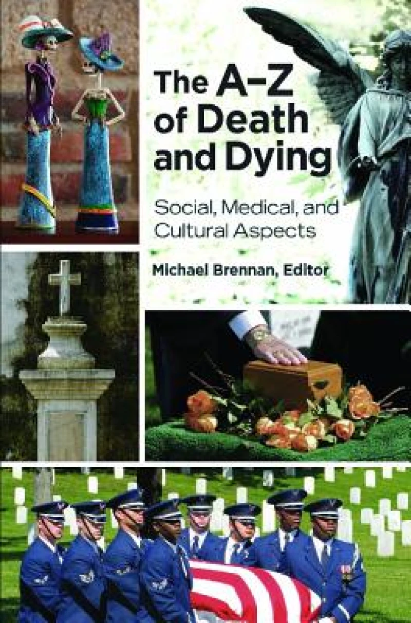The Aâ€"Z of Death and Dying