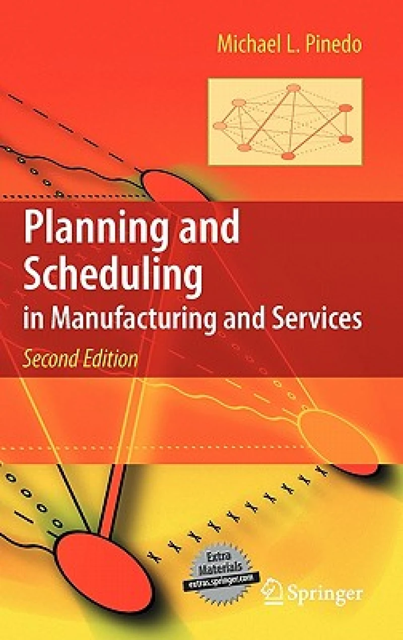 Planning and Scheduling in Manufacturing and Services