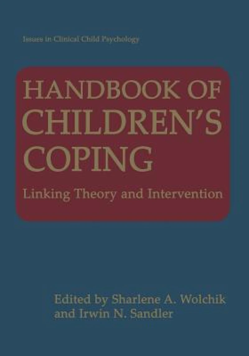 Handbook of Children''s Coping
