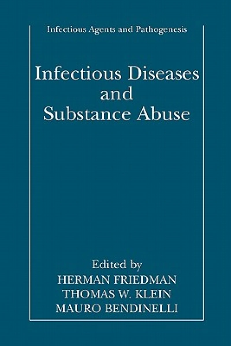 Infectious Diseases and Substance Abuse