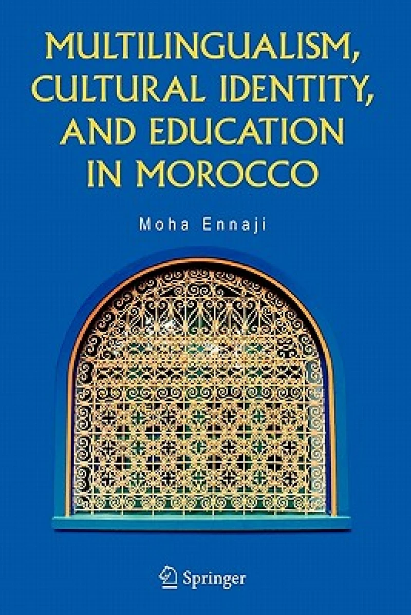 Multilingualism, Cultural Identity, and Education in Morocco