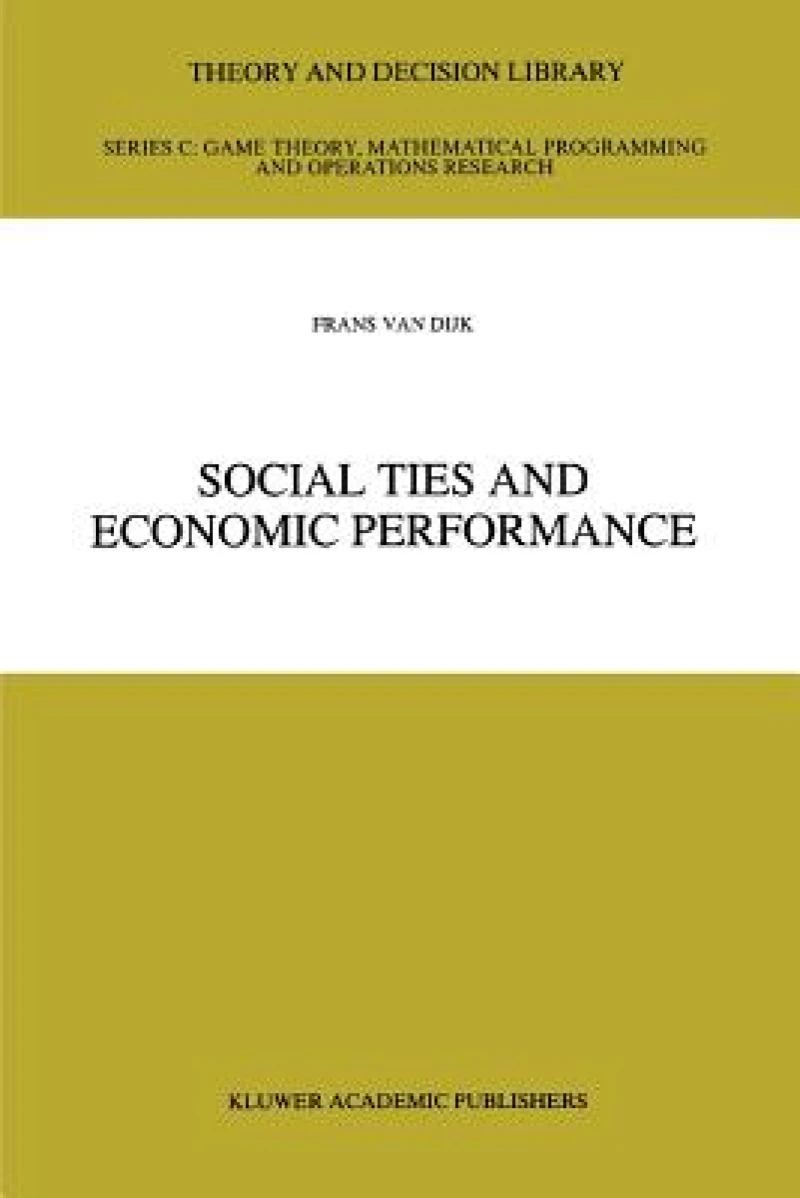 Social Ties and Economic Performance
