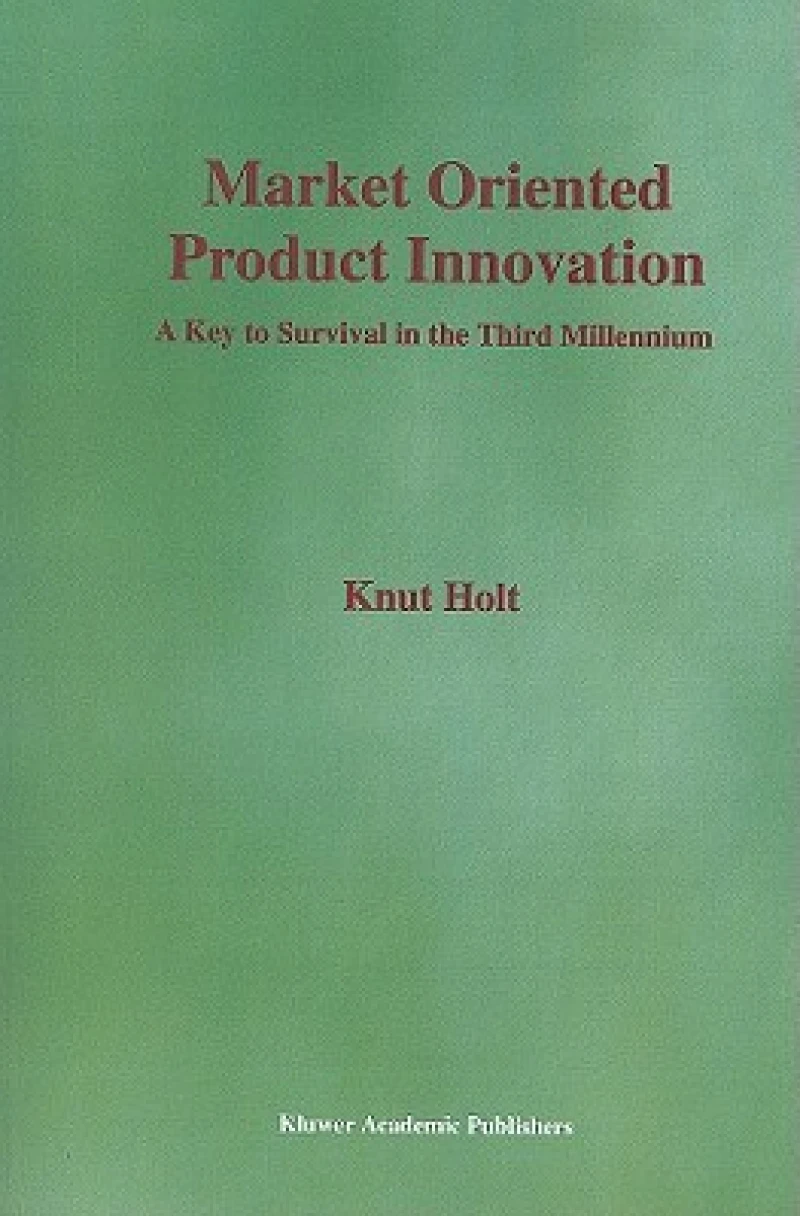 Market Oriented Product Innovation