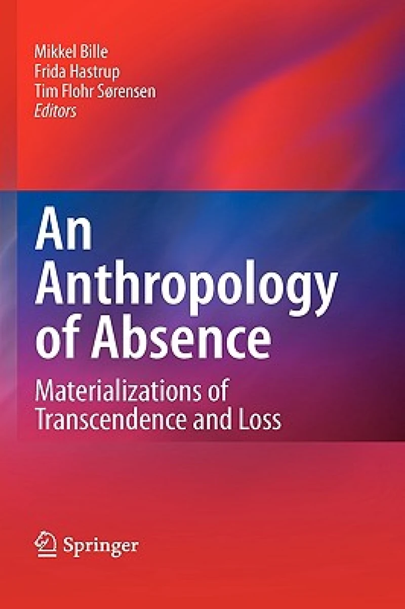 An Anthropology of Absence